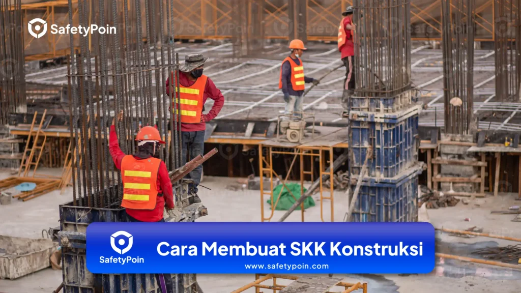 Cara Membuat SKK Konstruksi: Panduan Lengkap untuk Pemula